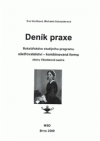 Deník praxe bakalářského studijního programu Ošetřovatelství - kombinovaná forma oboru Všeobecná sestra