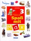 Spaß mit Max 3