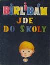 Birlibán jde do školy