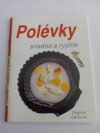 Polévky snadno a rychle