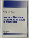 Malá příručka pastorační péče o nemocné