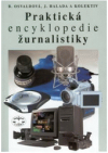 Praktická encyklopedie žurnalistiky a marketingové komunikace