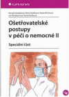 Ošetřovatelské postupy v péči o nemocné II