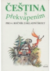 Čeština s překvapením pro 4. ročník základní školy