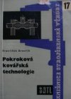 Pokroková kovářská technologie