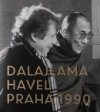 Dalajlama Havel Praha 1990