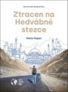 Ztracen na Hedvábné stezce