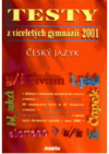 Testy z víceletých gymnázií 2001