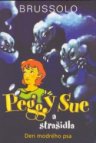 Peggy Sue a strašidla.