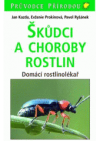 Škůdci a choroby rostlin