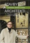 Stavby a architekti pohledem Zdeňka Lukeše