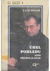 Úhel pohledu, aneb, Všechno je jinak