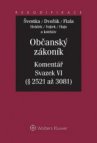 Občanský zákoník Komentář Sv.VI