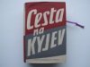 Cesta na Kyjev