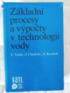 Základní procesy a výpočty v technologii vody