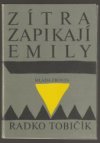 Zítra zapikají Emily