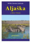 Aljaška a oblast Yukonu