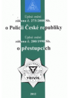 Úplné znění zákona č. 273/2008 Sb. o Policii České republiky