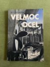 Velmoc ocel
