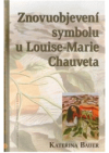 Znovuobjevení symbolu u Louise-Marie Chauveta