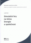 Simulační hry na téma Energie a společnost