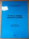 Tvorba a analýza zahraniční politiky