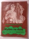 Myška na dole