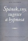 Spánek, sny, sugesce a hypnosa