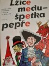 Lžíce medu - špetka pepře