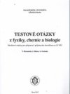 Testové otázky z fyziky, chemie a biologie