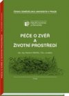 Péče o zvěř a životní prostředí