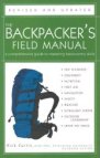 Tha Backpacker's Fiels Manual