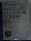 Neurologie a psychiatrie pro speciální pedagogy