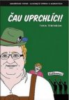  Čau uprchlíci!