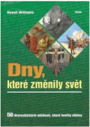 Dny, které změnily svět