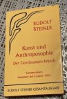 KUNST UND ANTHROPOSOPHIE : DER GOETHEANUM-IMPULS ; SOMMERKURS, DORNACH 1921