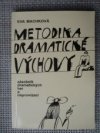 Metodika dramatické výchovy