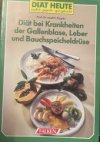 diät bei krankheiten der gallenblase, leber und bauchspeicheldrüse