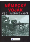 Německý voják ve 2. světové válce