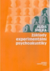 Základy experimentální psychoakustiky