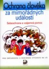 Ochrana člověka za mimořádných událostí