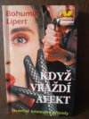Když vraždí afekt