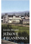 Ježkové z Blanenska