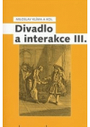 Divadlo a interakce III.