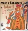 Mach a Šebestová v historii