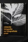 Vědecká fotografie ve fotografické praxi