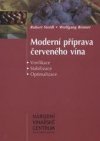 Moderní příprava červeného vína