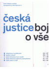 Česká justice - boj o vše