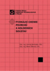 Fyzikální chemie povrchů a koloidních soustav