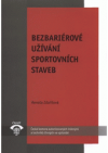 Bezbariérové užívání sportovních staveb